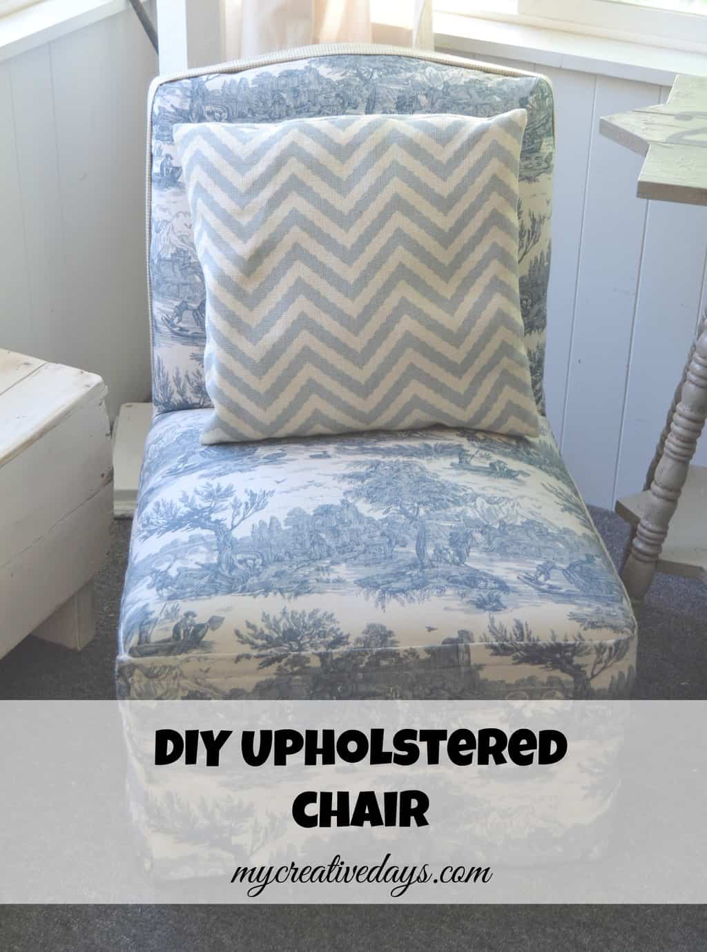 DIY Upholstered Chair - My Creative Days