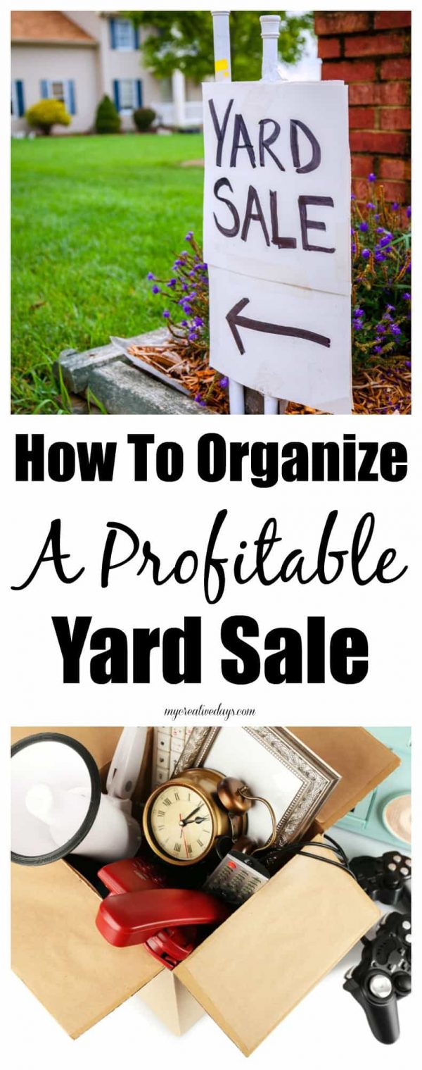 Want To Have A Yard Sale But Don T Know Where To Start Check Out   How To Organize A Profitable Yard Sale 1 600x1519 