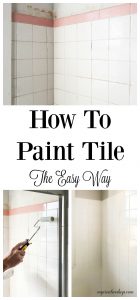 How To Paint Tile The Easy Way And Save A Lot Of Money Doing It