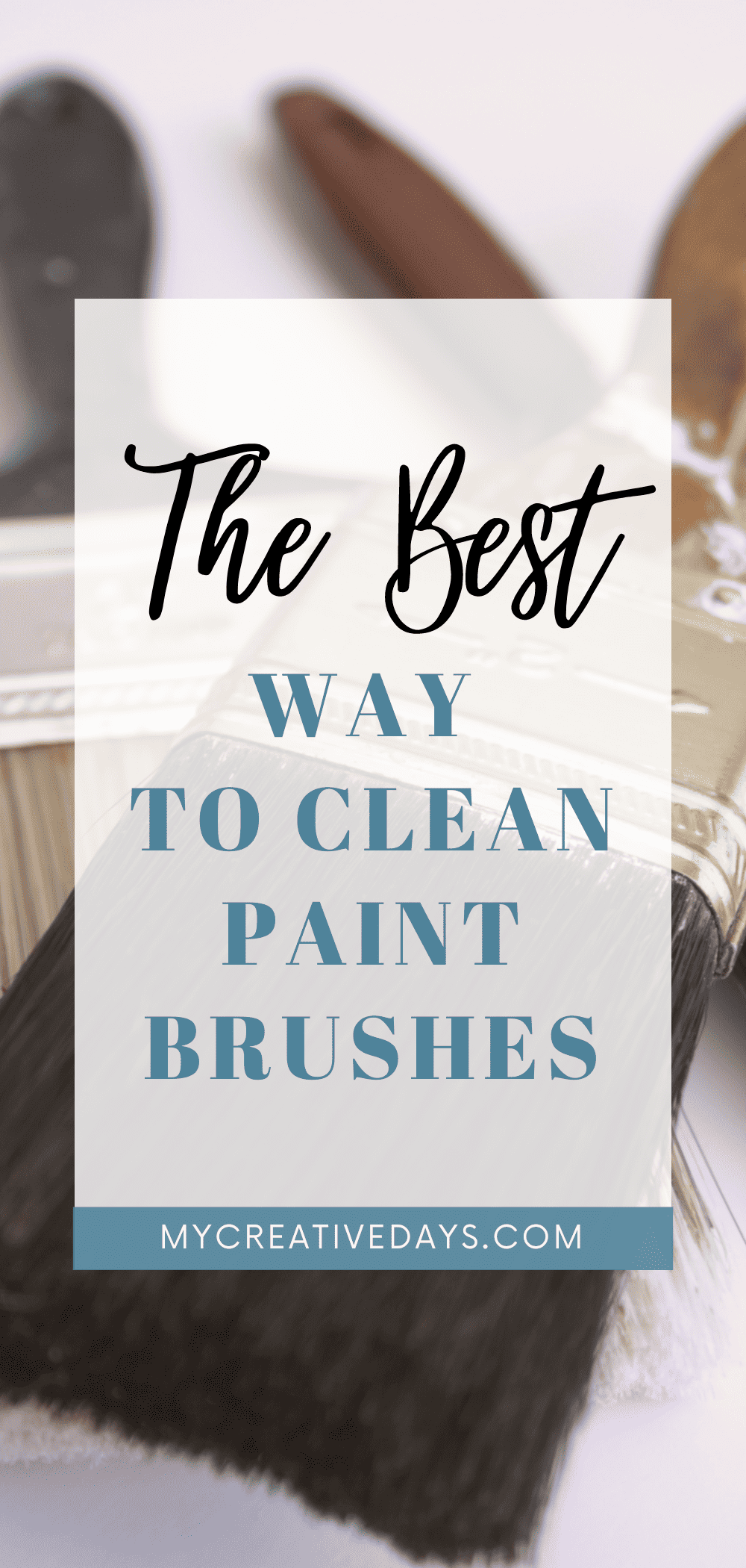 The Best Way To Clean Paintbrushes - My Creative Days